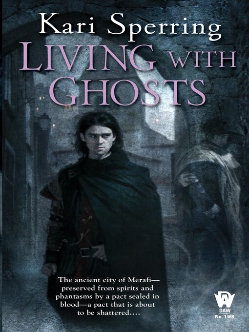 Title details for Living With Ghosts by Kari Sperring - Available
